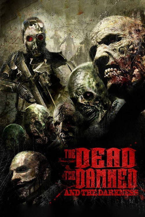 The Dead the Damned and the Darkness (2014) poster