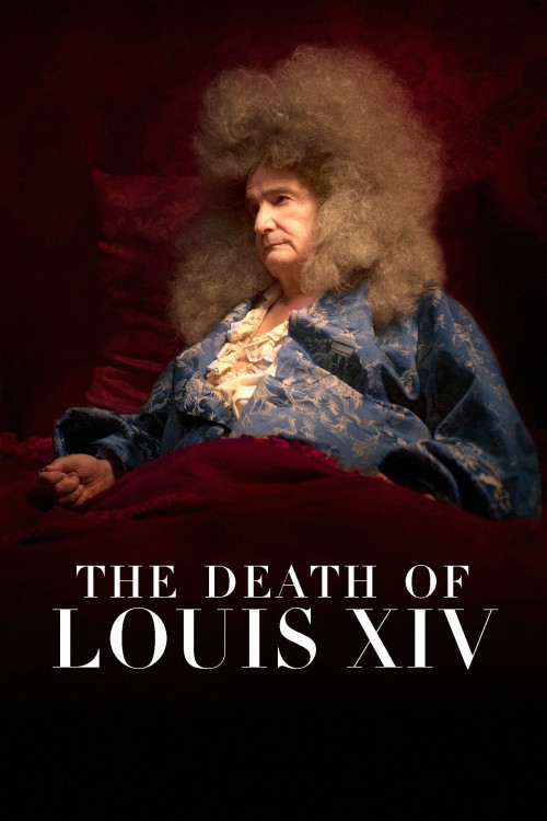 La mort de Louis XIV (2016) poster