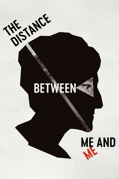 The Distance Between Me and Me (2018) poster