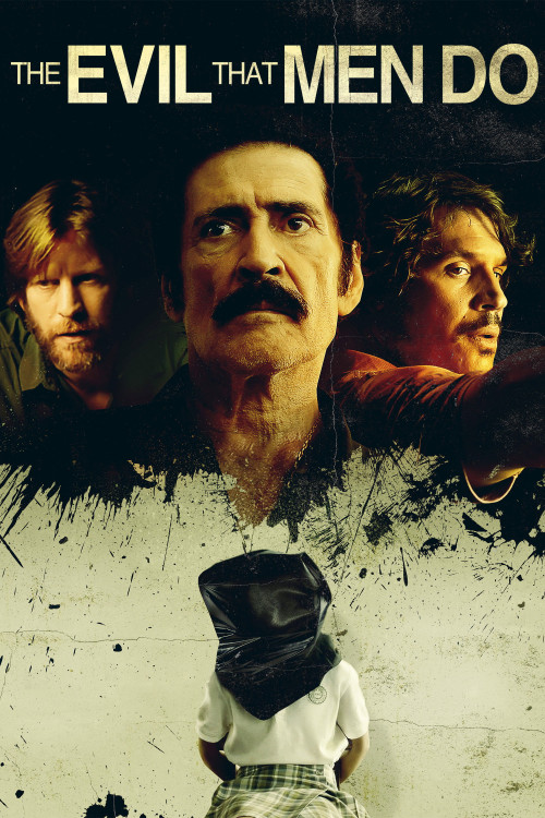 The Evil That Men Do (2015) poster