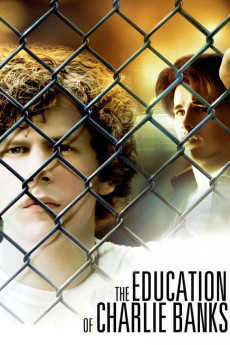 The Education of Charlie Banks (2007) poster
