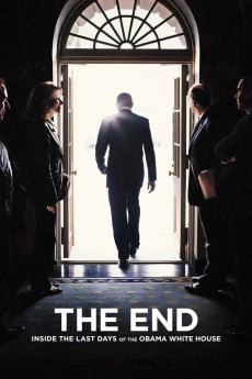 THE END: Inside the Last Days of the Obama White House (2017) poster