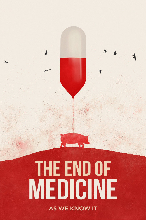 The End of Medicine (2022) poster