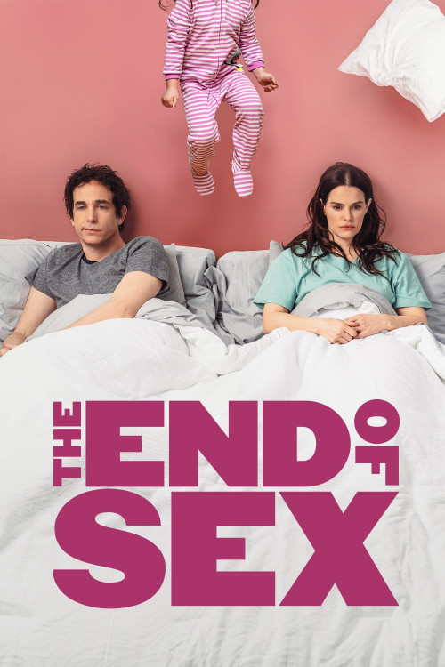 The End of Sex (2022) poster