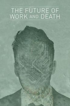 The Future of Work and Death (2016) poster