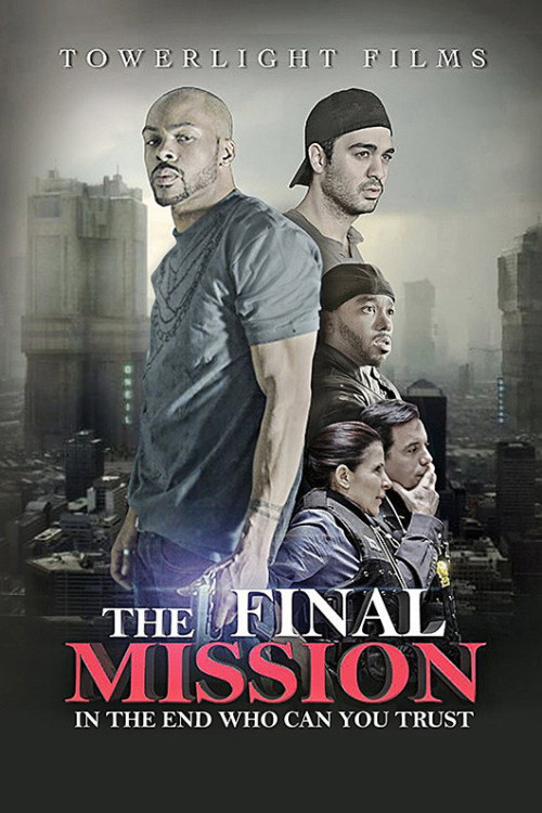 The Final Mission (2018) poster