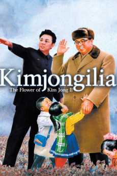 Kimjongilia, the Flower of Kim Jong Il (2009) poster