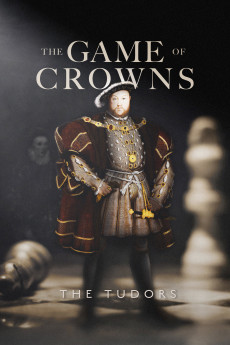 The Game of Crowns: The Tudors (2023) poster