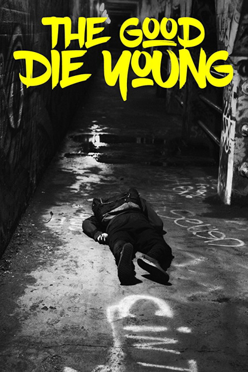 The Good Die Young (2018) poster