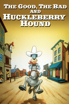 The Good, the Bad, and Huckleberry Hound (1988) poster