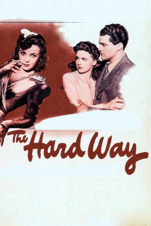 The Hard Way (1943) poster