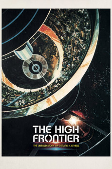 The High Frontier: The Untold Story of Gerard K. O'Neill (2021) poster