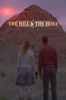 The Hill and the Hole (2019) poster