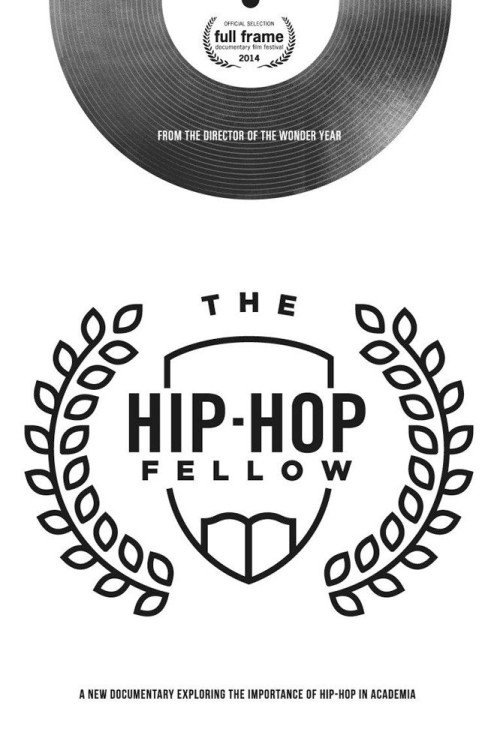 The Hip-Hop Fellow (2014) poster