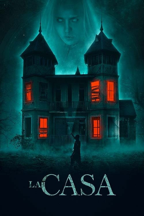 La Casa (2019) poster