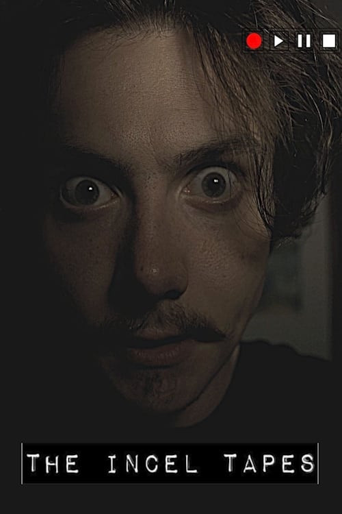 The Incel Tapes (2022) poster