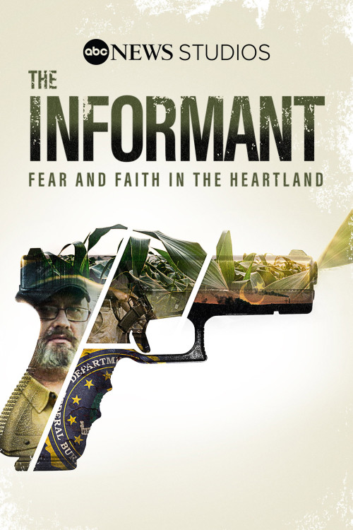 The Informant: Fear and Faith in the Heartland (2021) poster