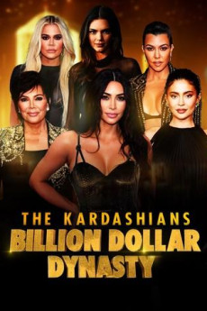 The Kardashians: Billion Dollar Dynasty (2023) poster