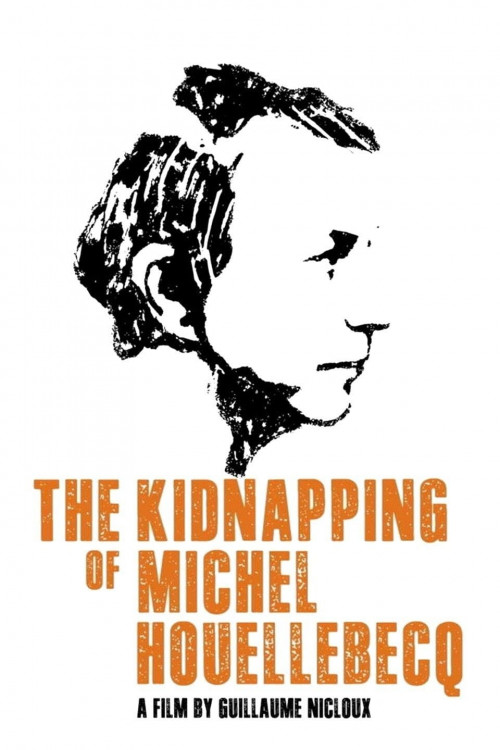 L'Enlèvement de Michel Houellebecq (2014) poster