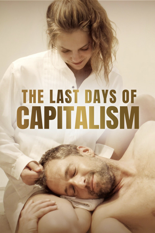 The Last Days of Capitalism (2020) poster