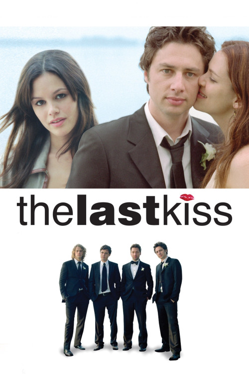 The Last Kiss (2006) poster