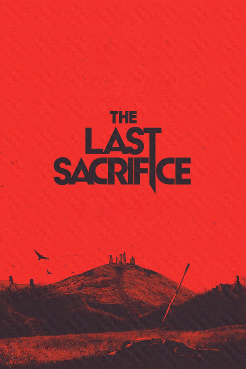 The Last Sacrifice (2024) poster