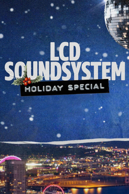 The LCD Soundsystem Holiday Special (2021) poster
