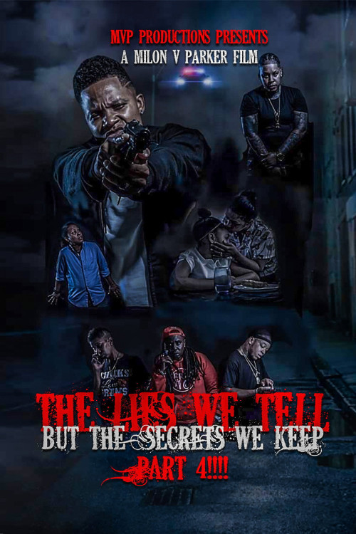 The lies we tell but the secrets we keep part 4 (2019) poster
