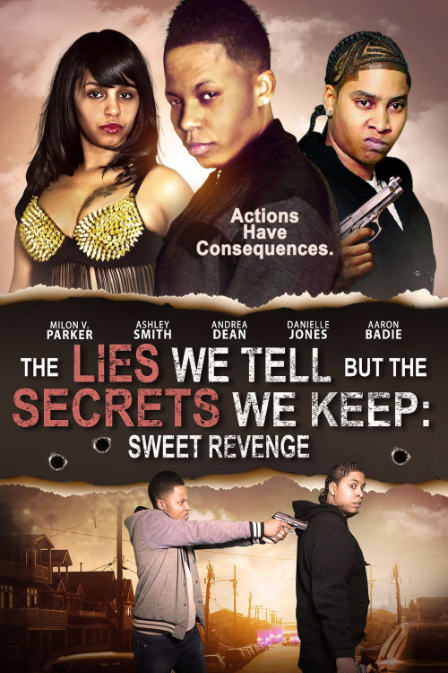 The Lies We Tell but the Secrets We Keep: Sweet Revenge (2021) poster