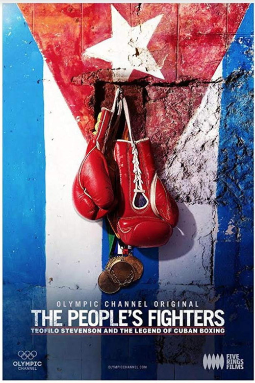 The People's Fighters: Teofilo Stevenson and the Legend of Cuban Boxing (2018) poster