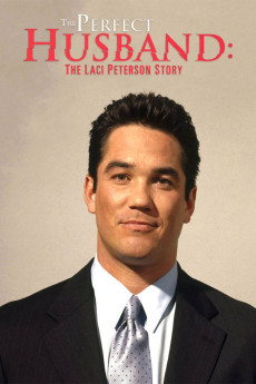 The Perfect Husband: The Laci Peterson Story (2004) poster