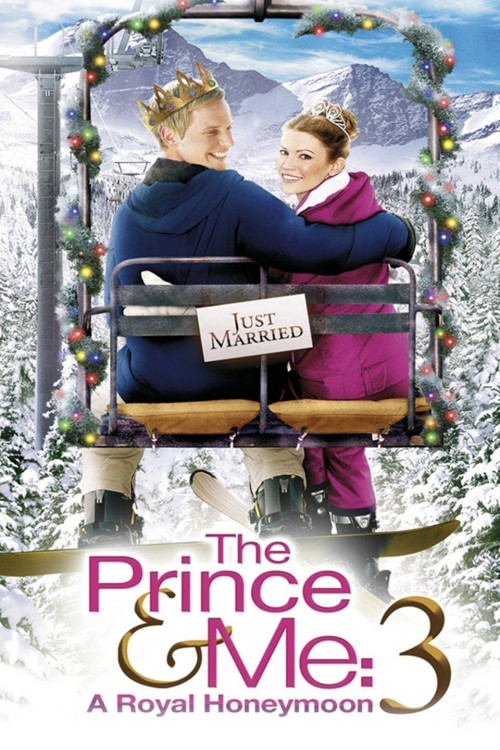 The Prince & Me 3: A Royal Honeymoon (2008) poster