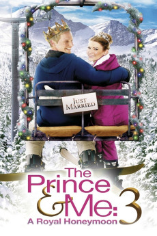 The Prince & Me 3: A Royal Honeymoon (2008) poster
