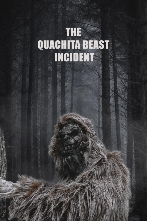 The Quachita Beast Incident (2023) poster