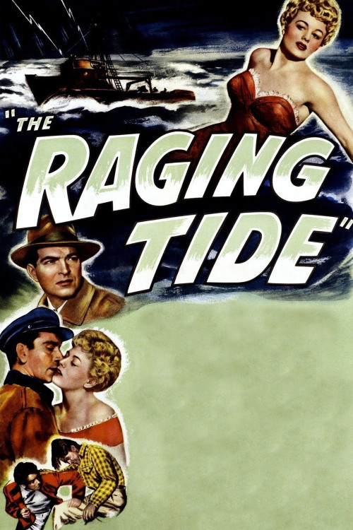 The Raging Tide (1951) poster