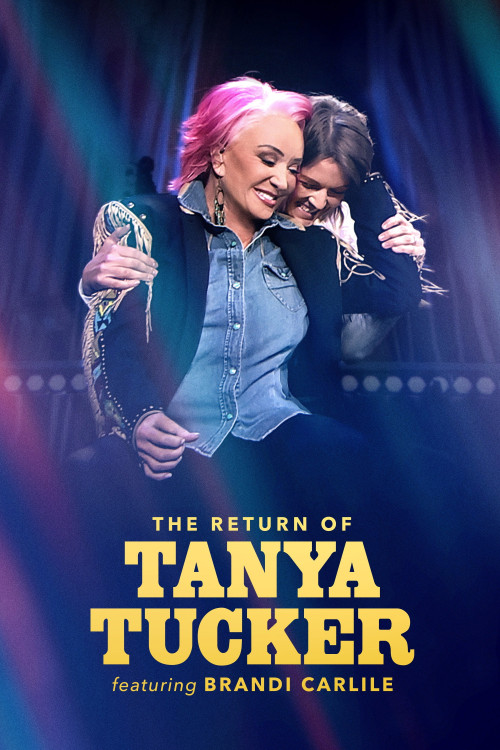 The Return of Tanya Tucker: Featuring Brandi Carlile (2022) poster