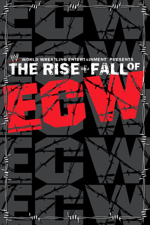 The Rise & Fall of ECW (2004) poster