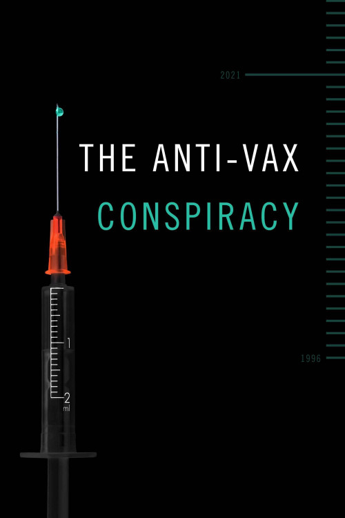The Rise of the Anti-Vaxx Movement (2021) poster