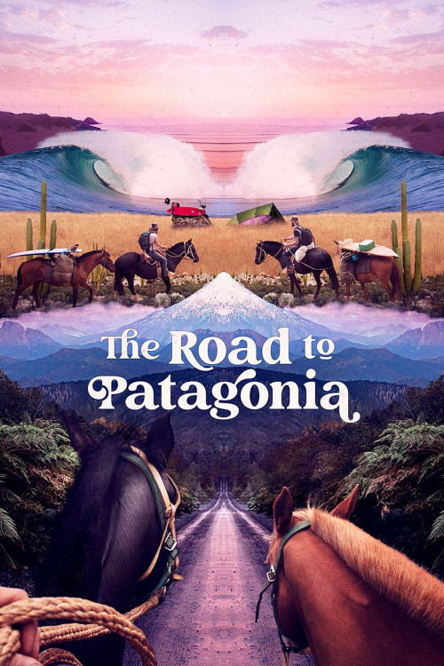 The Road to Patagonia (2022) poster