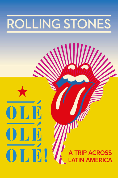 The Rolling Stones Olé, Olé, Olé!: A Trip Across Latin America (2016) poster