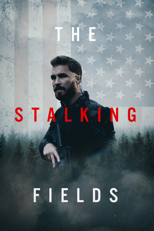 The Stalking Fields (2022) poster