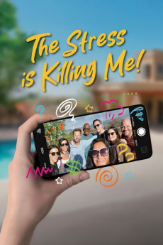 The Stress Is Killing Me (2024) poster