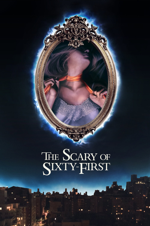 The Scary of Sixty-First (2021) poster