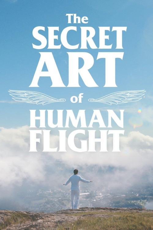 The Secret Art of Human Flight (2023) poster