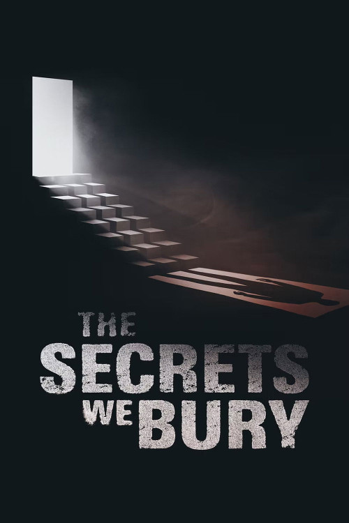 The Secrets We Bury (2025) poster
