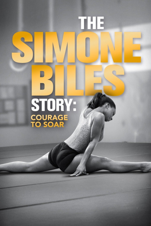 The Simone Biles Story: Courage to Soar (2018) poster