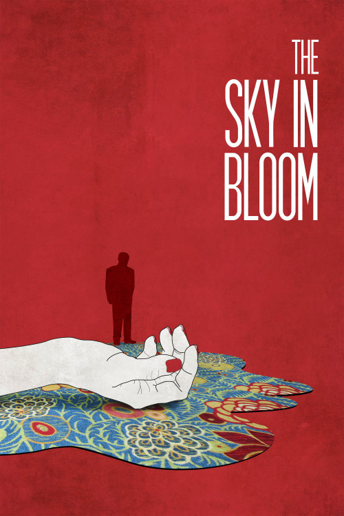 The Sky in Bloom (2013) poster
