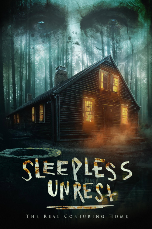 The Sleepless Unrest: The Real Conjuring Home (2021) poster
