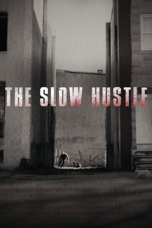 The Slow Hustle (2021) poster