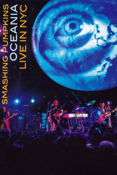 The Smashing Pumpkins: Oceania 3D Live in NYC (2013) poster